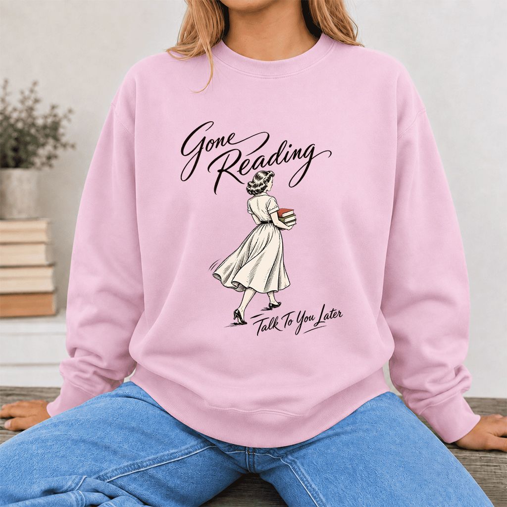 Gone Reading Talk To You Later Printed Sweatshirt | Book Lover Gift Light Pink