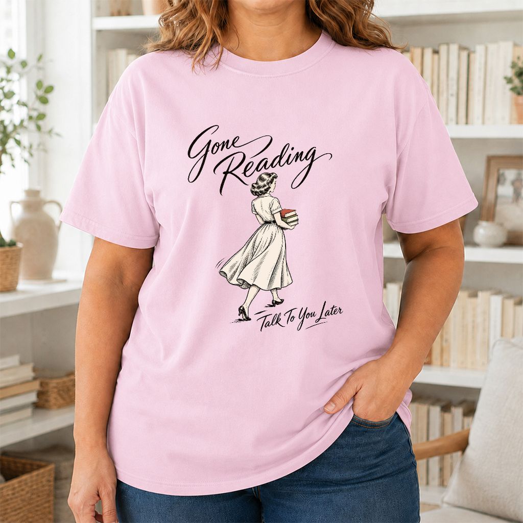 Gone Reading Talk To You Later Printed T-Shirt | Book Lover Gift Light Pink