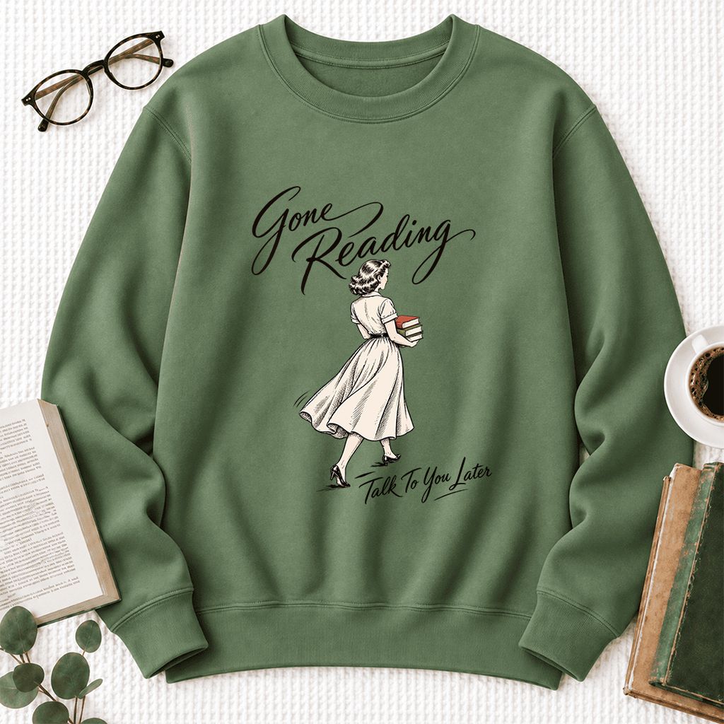 Gone Reading Talk To You Later Softstyle Sweatshirt | Cozy Reader Gift Military Green