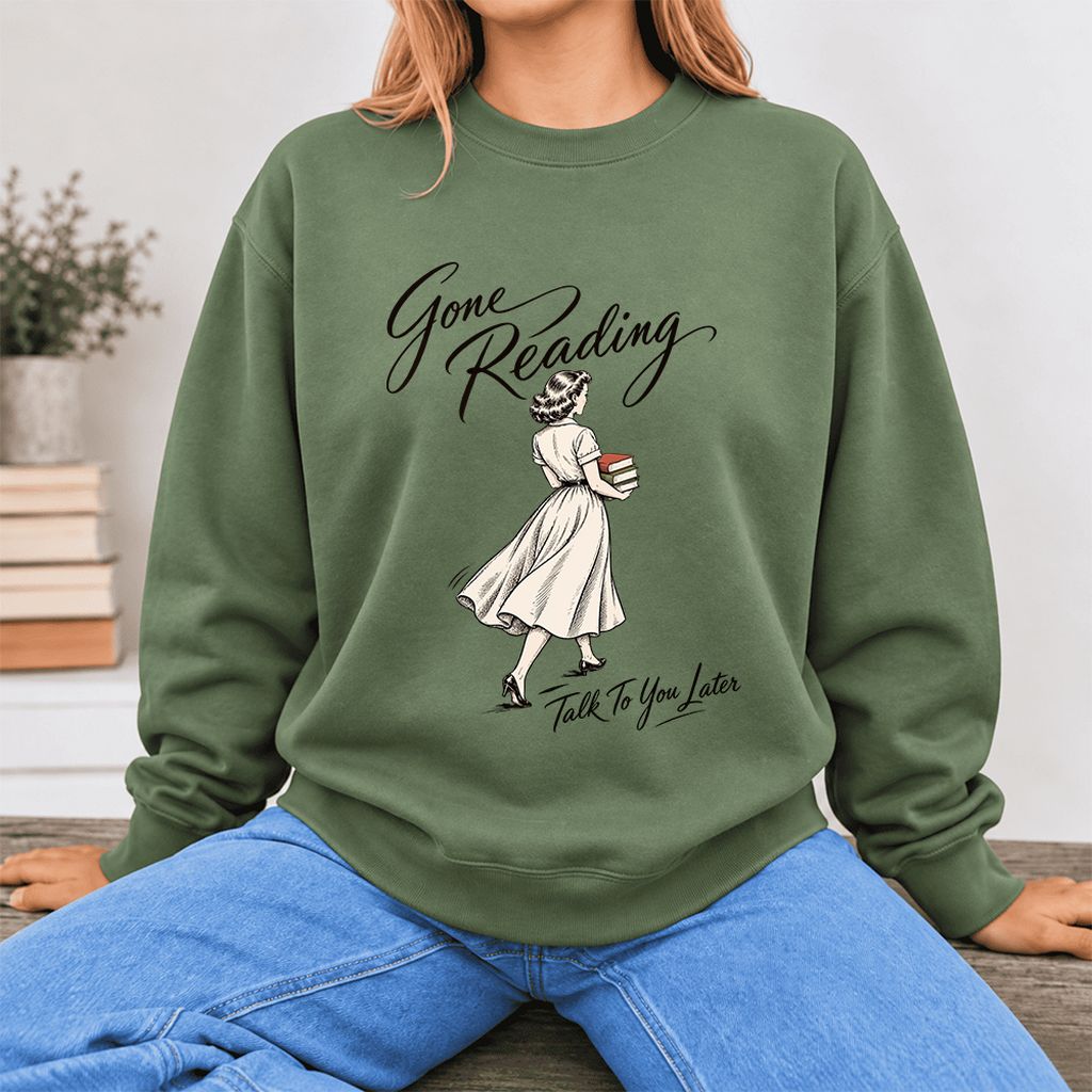 Gone Reading Talk To You Later Softstyle Sweatshirt | Cozy Reader Gift Military Green