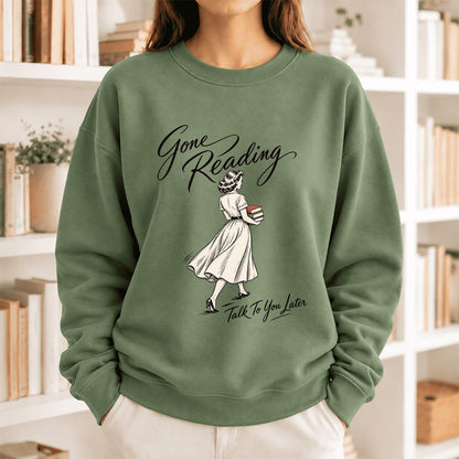 Gone Reading Talk To You Later Softstyle Sweatshirt | Cozy Reader Gift Military Green