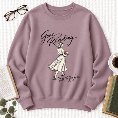 Gone Reading Talk To You Later Softstyle Sweatshirt | Cozy Reader Gift Paragon
