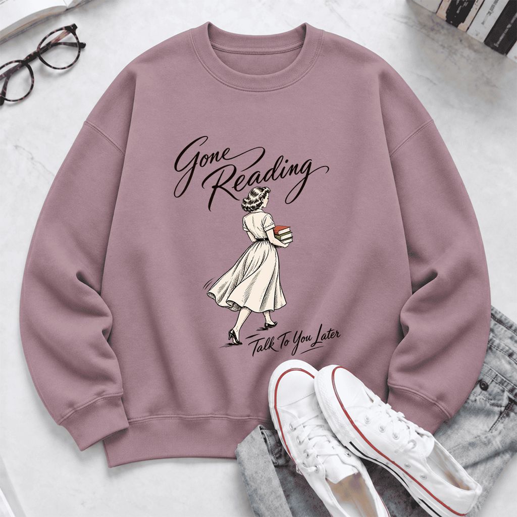 Gone Reading Talk To You Later Softstyle Sweatshirt | Cozy Reader Gift Paragon
