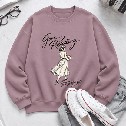 Gone Reading Talk To You Later Softstyle Sweatshirt | Cozy Reader Gift Paragon