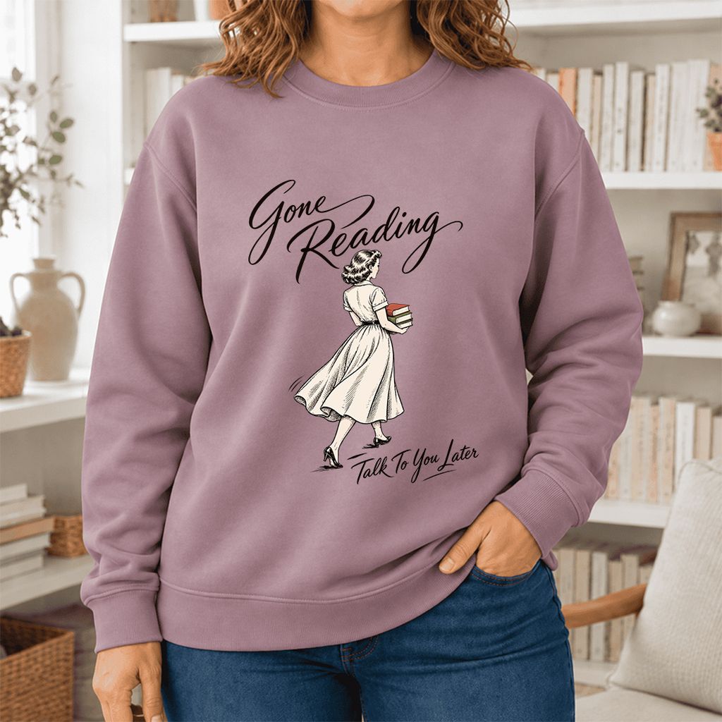 Gone Reading Talk To You Later Softstyle Sweatshirt | Cozy Reader Gift Paragon