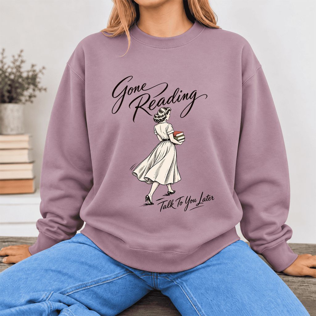 Gone Reading Talk To You Later Softstyle Sweatshirt | Cozy Reader Gift Paragon