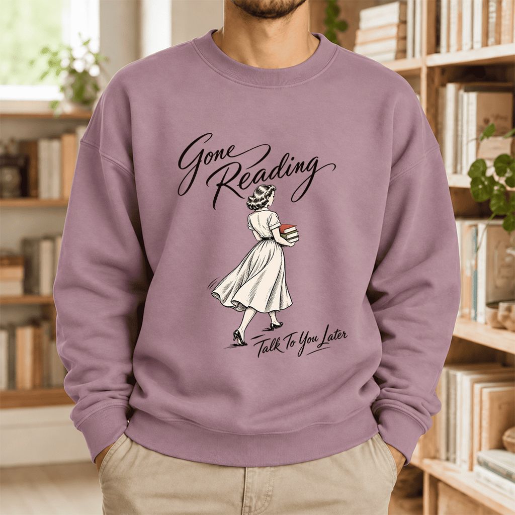 Gone Reading Talk To You Later Softstyle Sweatshirt | Cozy Reader Gift Paragon