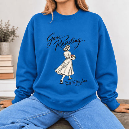 Gone Reading Talk To You Later Softstyle Sweatshirt | Cozy Reader Gift Royal