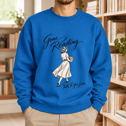 Gone Reading Talk To You Later Softstyle Sweatshirt | Cozy Reader Gift Royal
