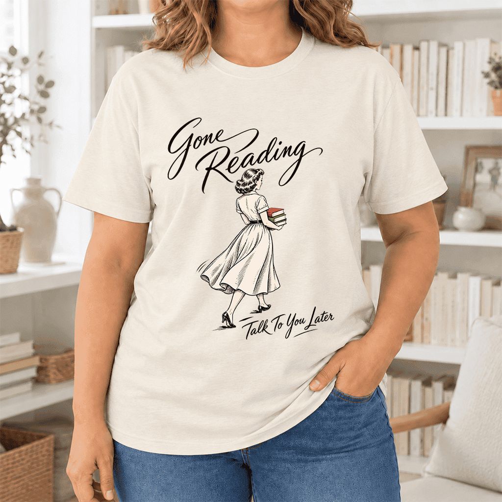 Gone Reading Talk To You Later Ultra-Soft Cotton T-Shirt | Book Lover Gift Natural