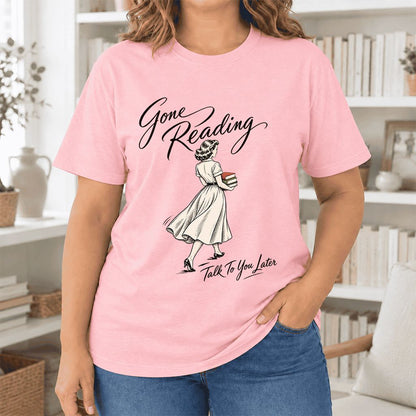 Gone Reading Talk To You Later Ultra-Soft Cotton T-Shirt | Book Lover Gift Pink