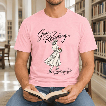 Gone Reading Talk To You Later Ultra-Soft Cotton T-Shirt | Book Lover Gift Pink