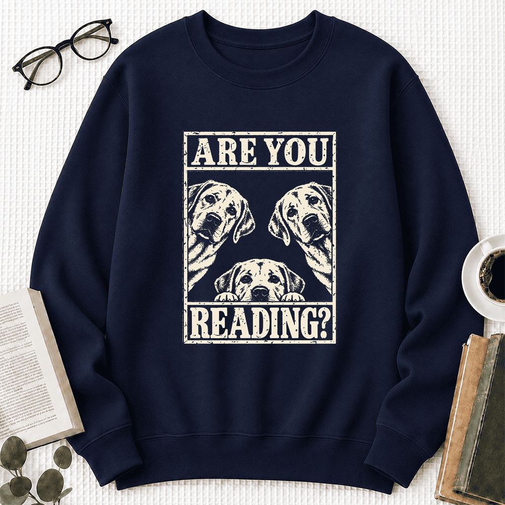 ARE YOU READING Labrador Retriever Printed Sweatshirt | Dog Mom Reader Gift Navy