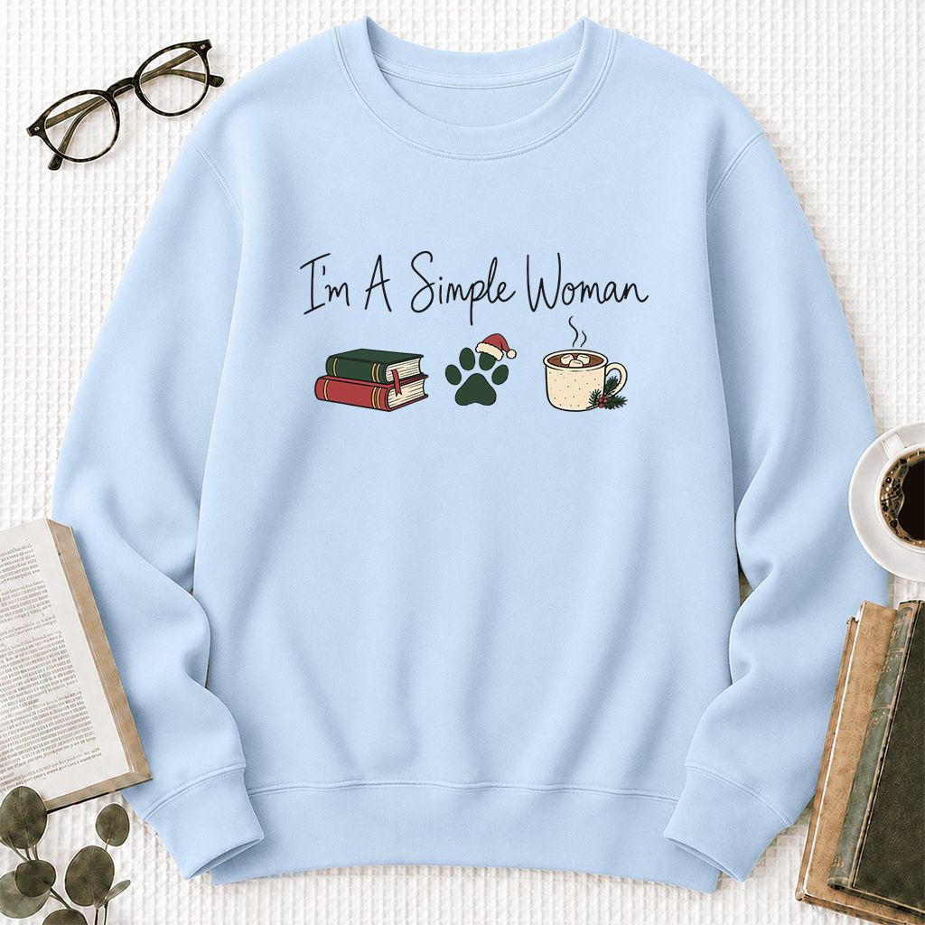 I'm A Simple Woman Printed Sweatshirt | Christmas Book Lover Gift Light Blue