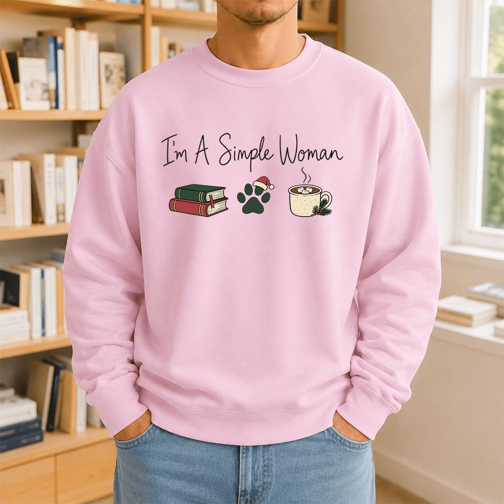 I'm A Simple Woman Printed Sweatshirt | Christmas Book Lover Gift Light Pink