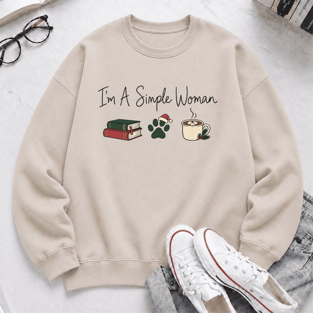 I'm A Simple Woman Printed Sweatshirt | Christmas Book Lover Gift Sand