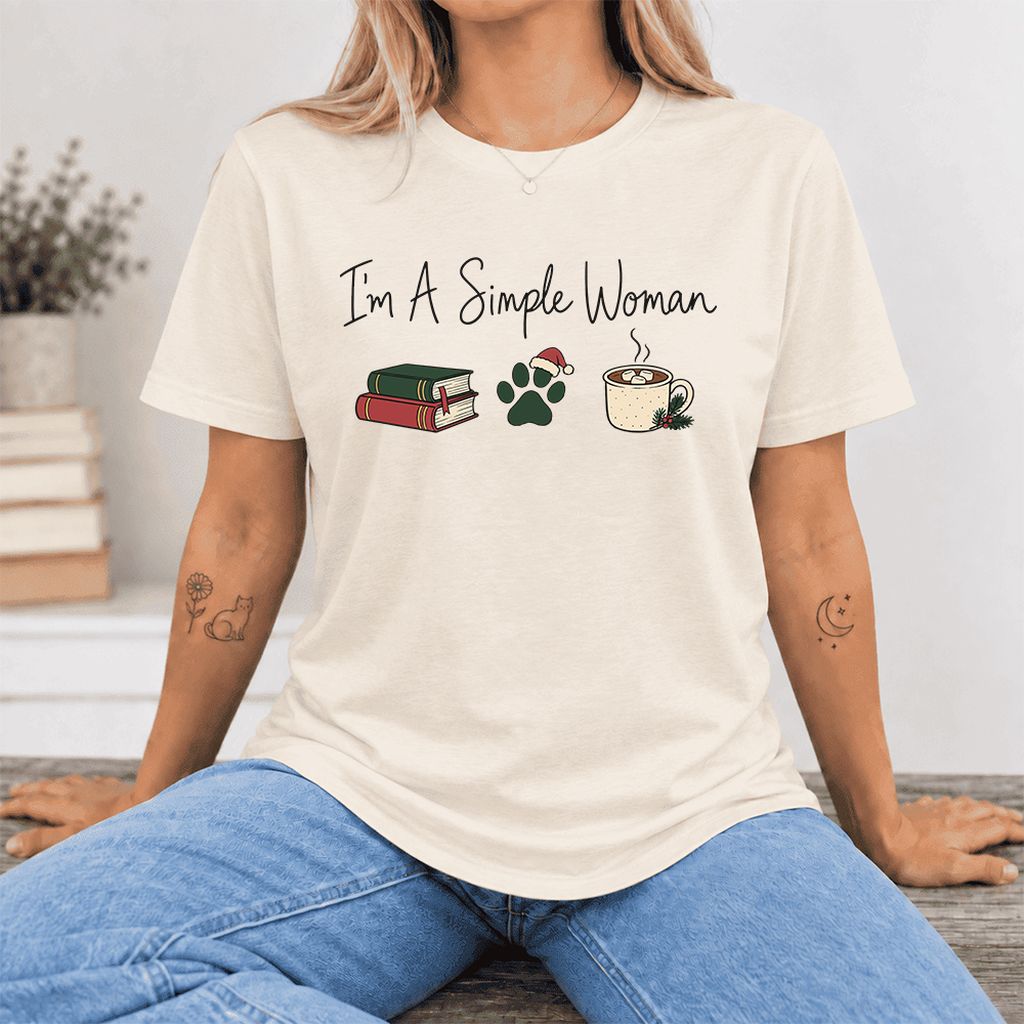 I'm A Simple Woman Ultra-Soft Cotton T-Shirt | Christmas Book Lover Gift Natural