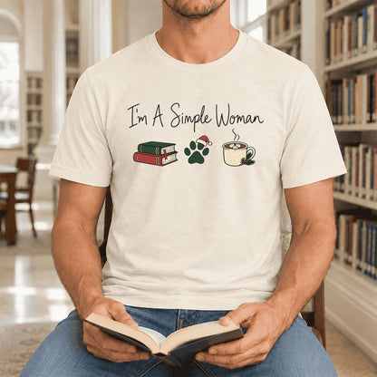 I'm A Simple Woman Ultra-Soft Cotton T-Shirt | Christmas Book Lover Gift Natural