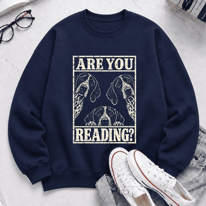 ARE YOU READING German Shorthaired Pointer Printed Sweatshirt | Dog Mom Gift Navy