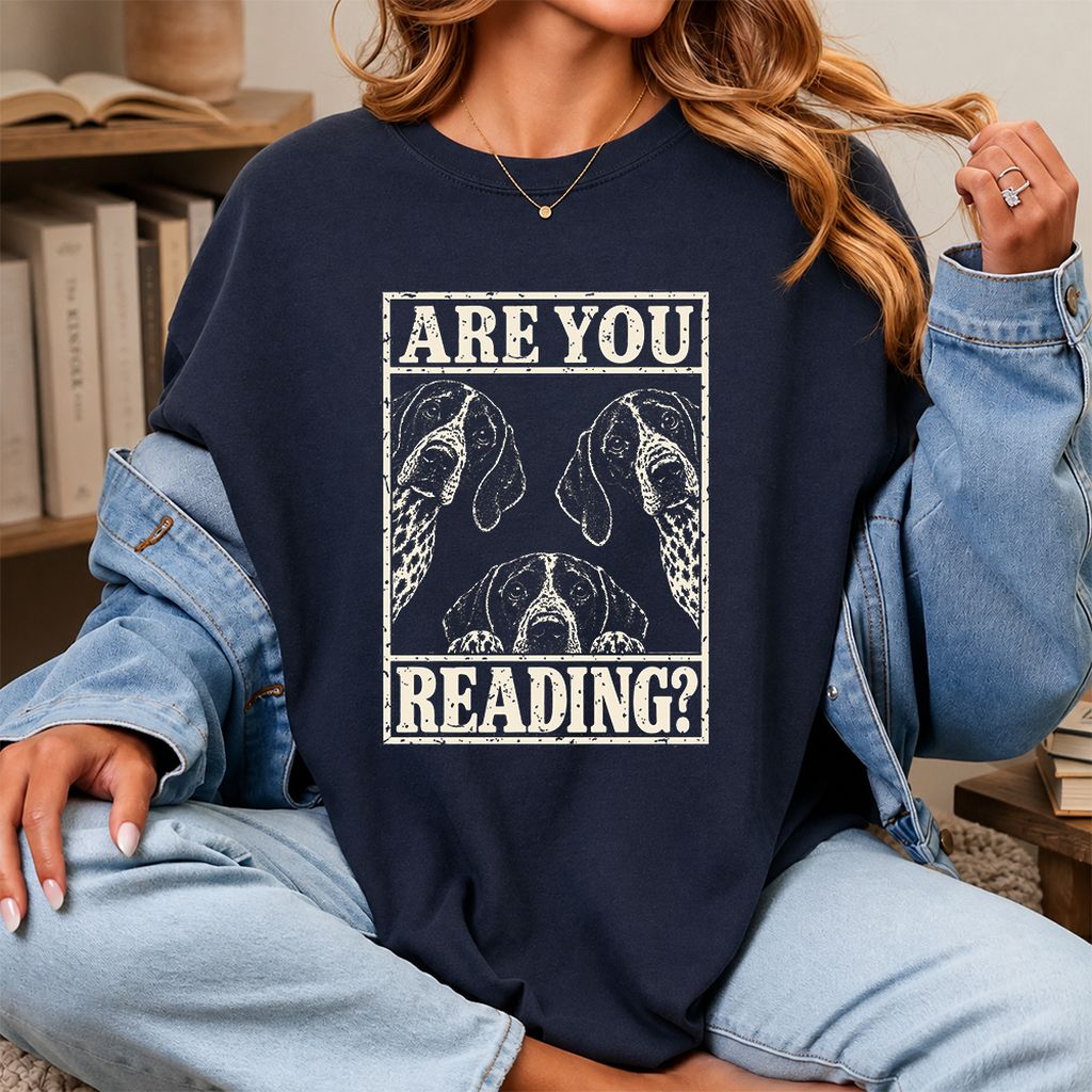 ARE YOU READING German Shorthaired Pointer Printed T-Shirt | Dog Mom Gift Navy