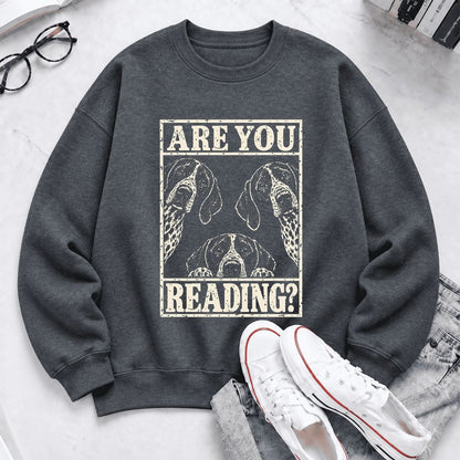 Are You Reading German Shorthaired Pointer Softstyle Sweatshirt | Reader Gift Dark Heather