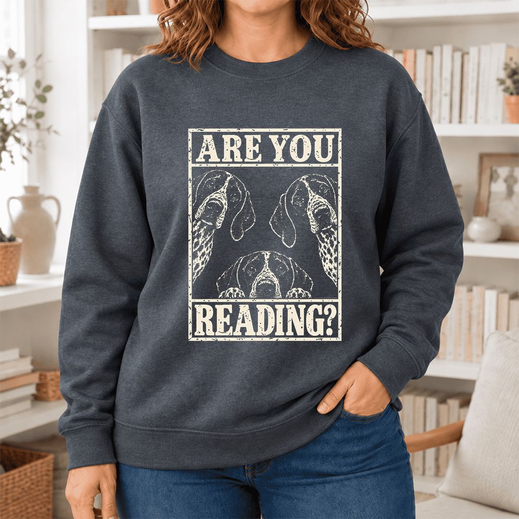 Are You Reading German Shorthaired Pointer Softstyle Sweatshirt | Reader Gift Dark Heather