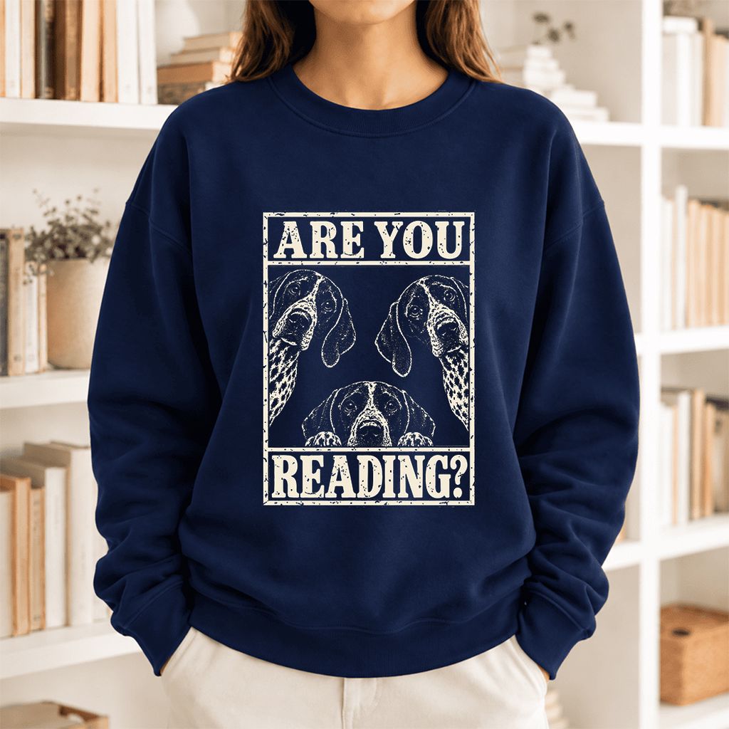 Are You Reading German Shorthaired Pointer Softstyle Sweatshirt | Reader Gift Navy