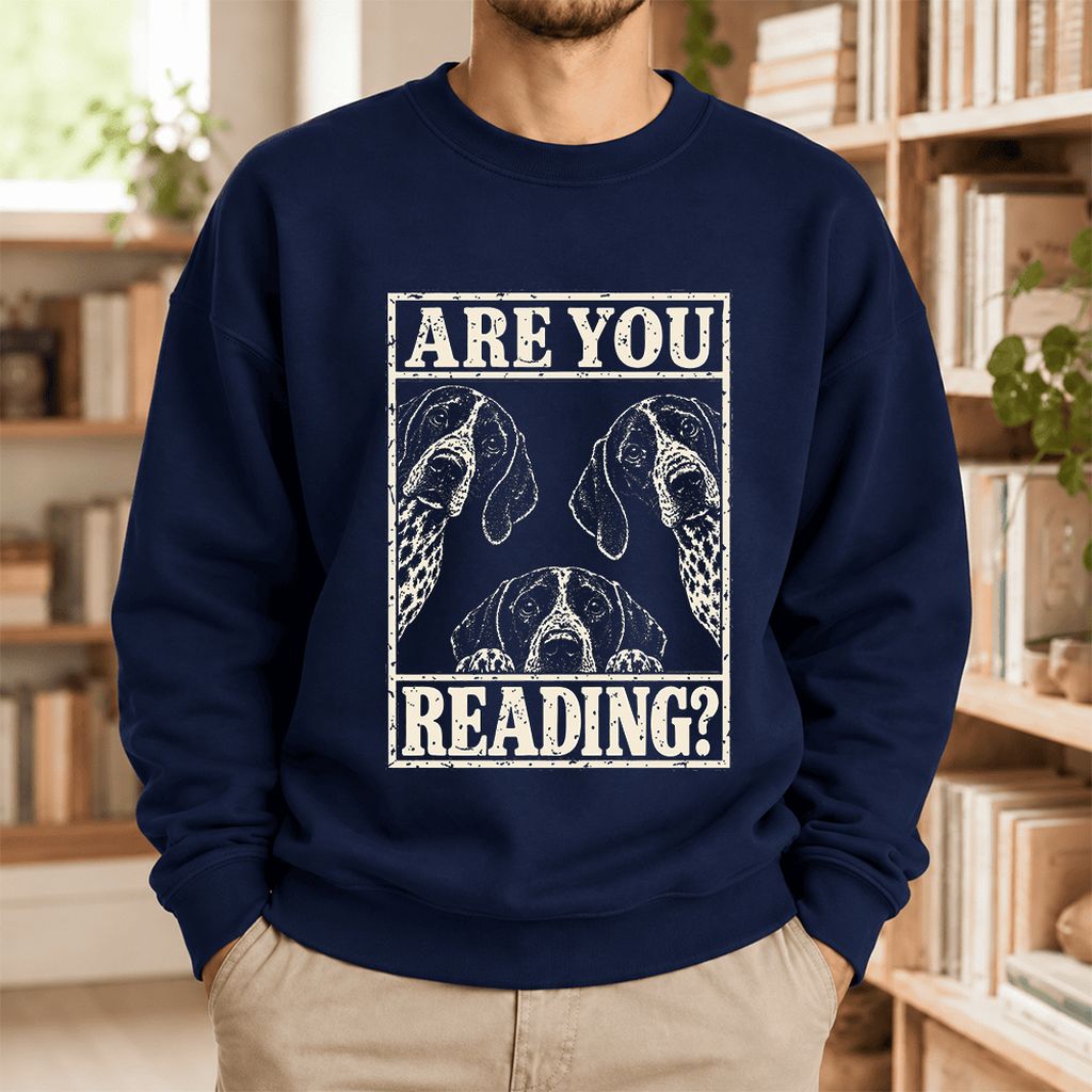 Are You Reading German Shorthaired Pointer Softstyle Sweatshirt | Reader Gift Navy
