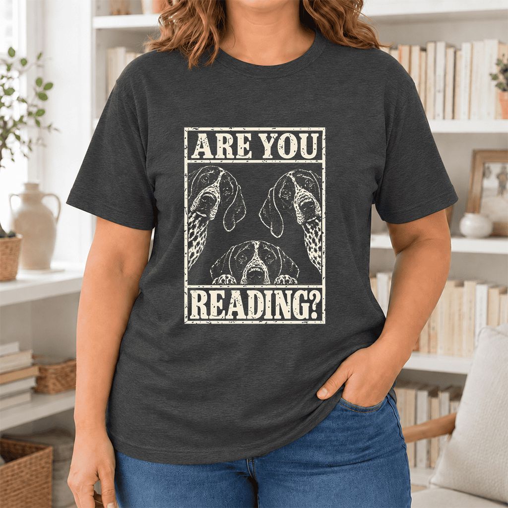 ARE YOU READING German Shorthaired Pointer Ultra-Soft Cotton T-Shirt | Gift Dark Grey Heather