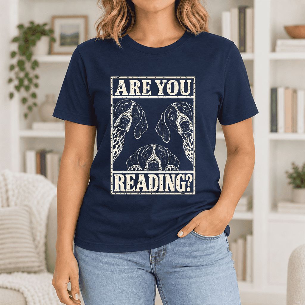 ARE YOU READING German Shorthaired Pointer Ultra-Soft Cotton T-Shirt | Gift Navy