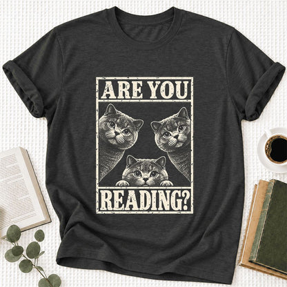 ARE YOU READING? British Shorthair Ultra-Soft Cotton T-Shirt | Cat Lover Gift Dark Grey Heather