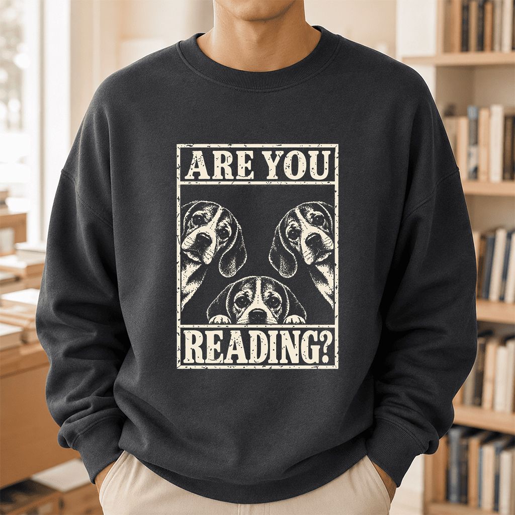 ARE YOU READING Beagle Printed Sweatshirt | Dog Mom Reader Gift Dark Heather