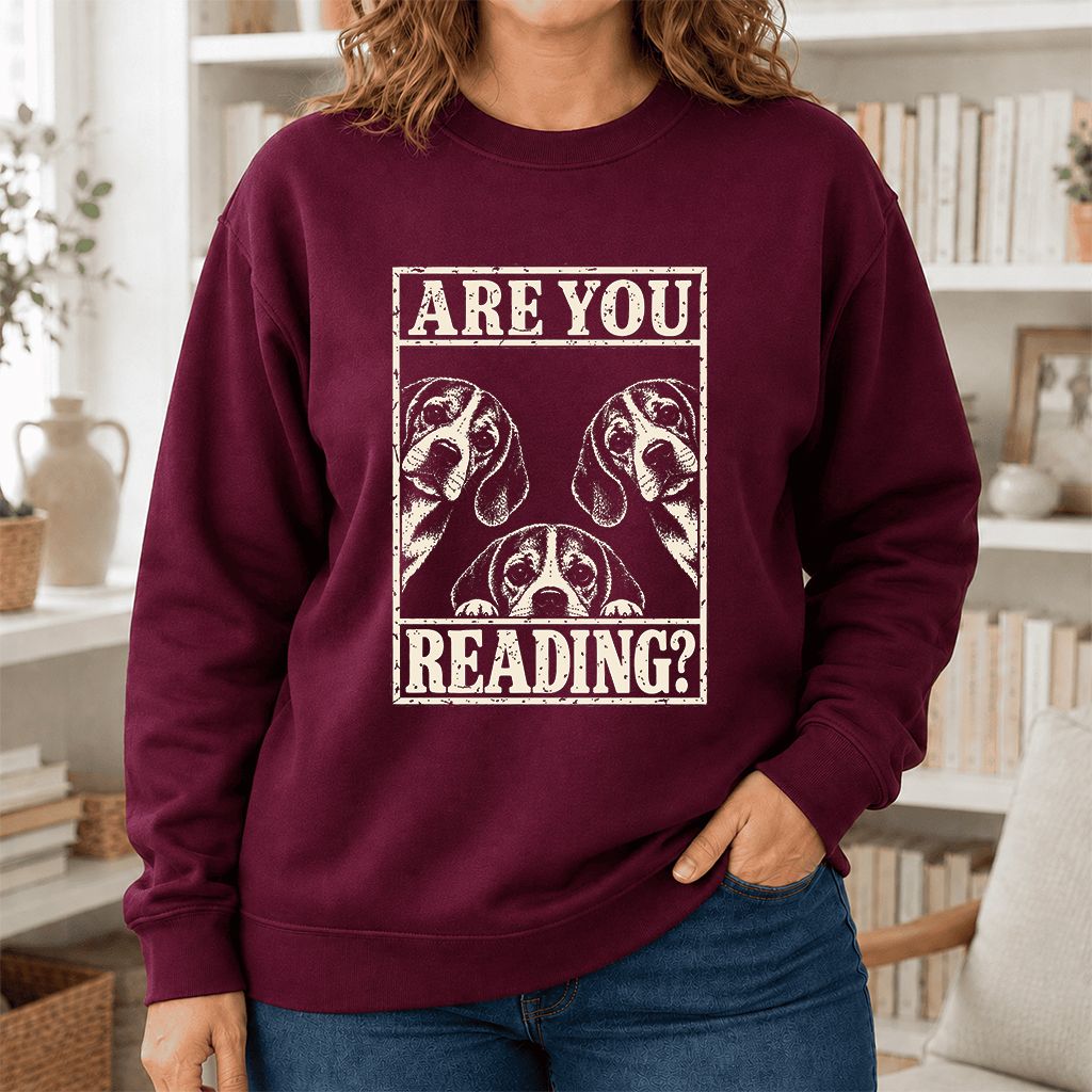 ARE YOU READING Beagle Printed Sweatshirt | Dog Mom Reader Gift Maroon