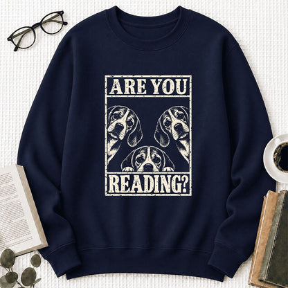 ARE YOU READING Beagle Printed Sweatshirt | Dog Mom Reader Gift Navy