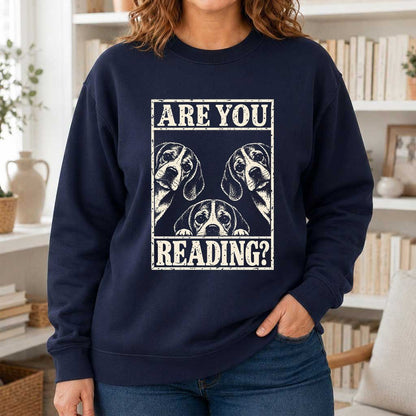 ARE YOU READING Beagle Printed Sweatshirt | Dog Mom Reader Gift Navy