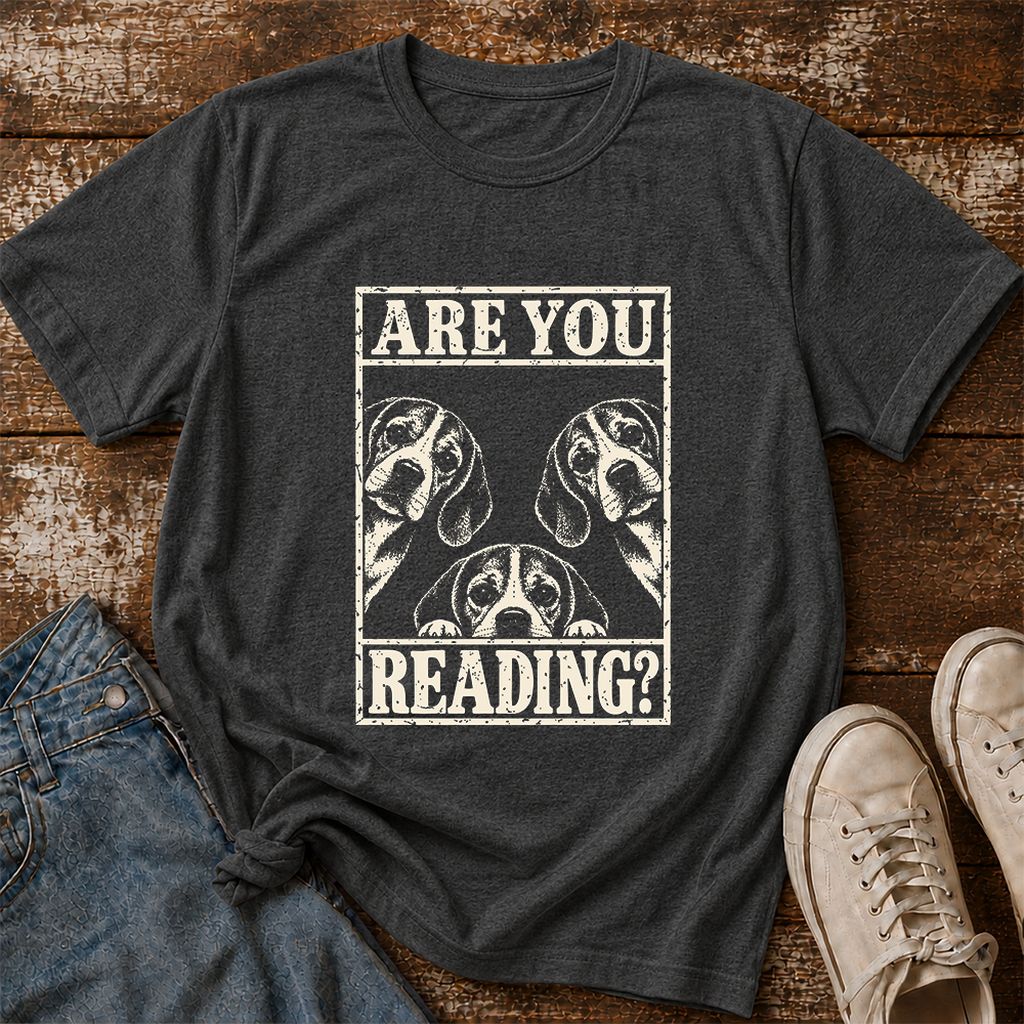 ARE YOU READING Beagle Printed T-Shirt | Dog Mom Reader Gift Dark Heather