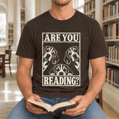 ARE YOU READING Beagle Ultra-Soft Cotton T-Shirt | Dog Mom Reader Gift Brown