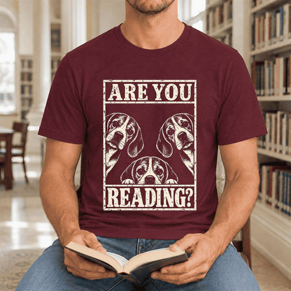 ARE YOU READING Beagle Ultra-Soft Cotton T-Shirt | Dog Mom Reader Gift Maroon