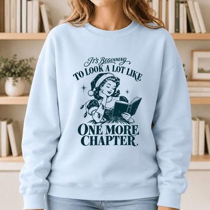One More Chapter Printed Sweatshirt | Christmas Reader Gift Light Blue