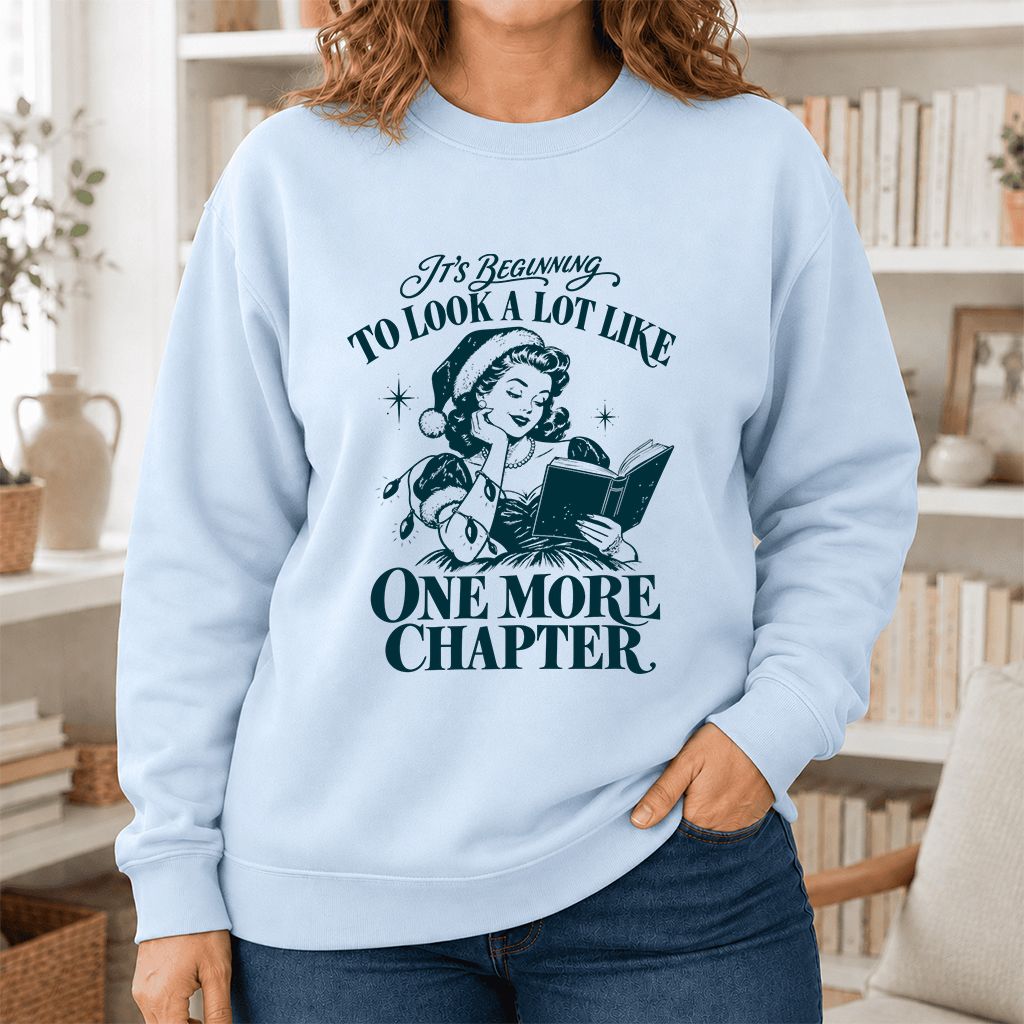 One More Chapter Printed Sweatshirt | Christmas Reader Gift Light Blue
