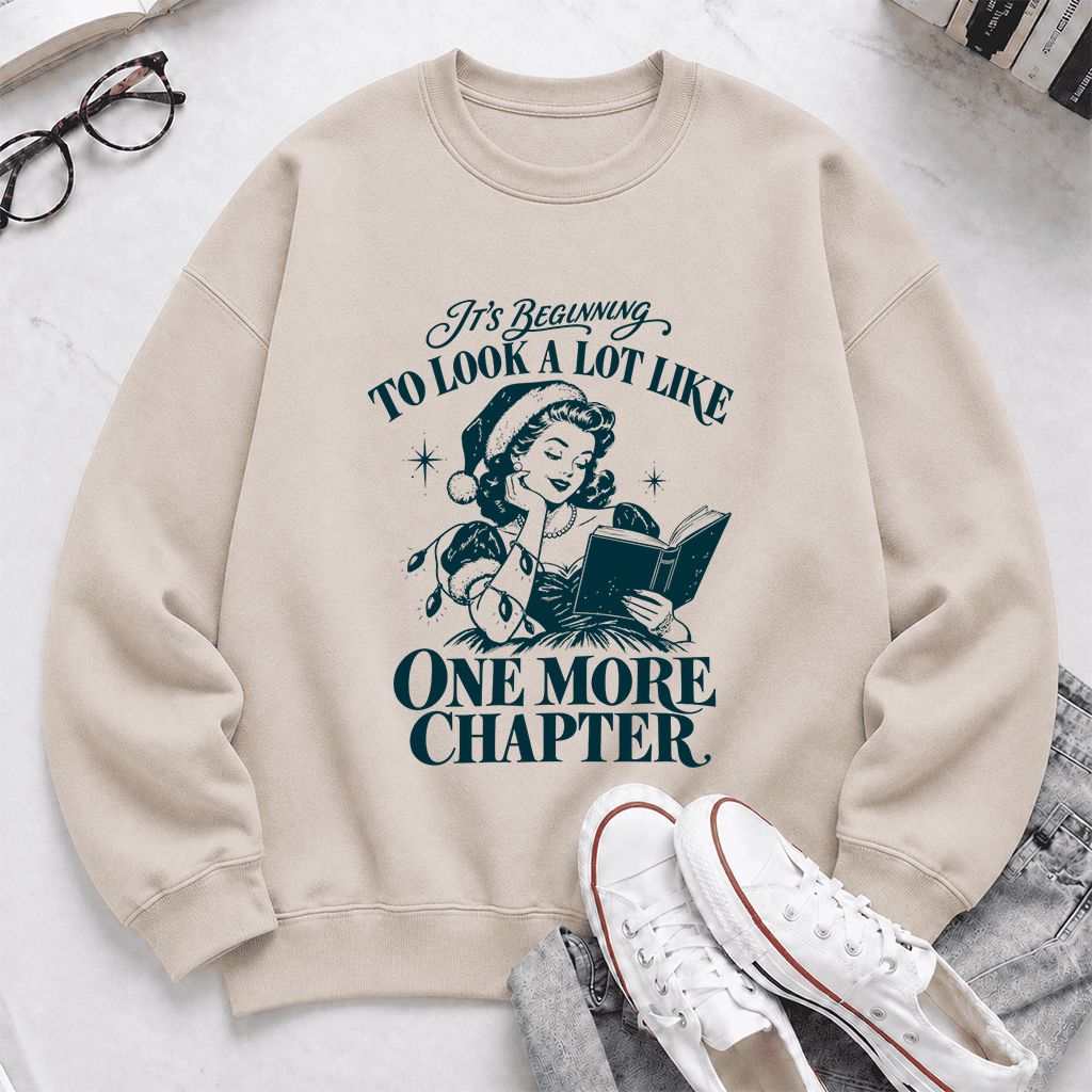 One More Chapter Printed Sweatshirt | Christmas Reader Gift Sand