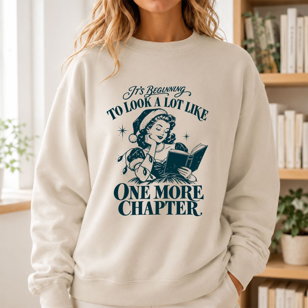 One More Chapter Printed Sweatshirt | Christmas Reader Gift Sand