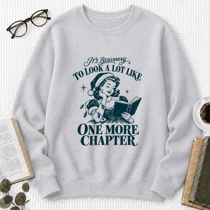 One More Chapter Printed Sweatshirt | Christmas Reader Gift Sport Grey