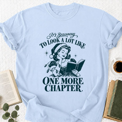 One More Chapter Printed T-Shirt | Christmas Reader Gift Light Blue