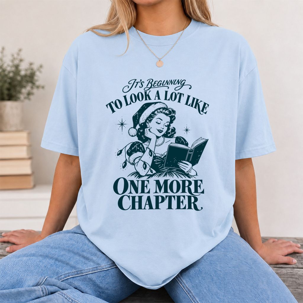 One More Chapter Printed T-Shirt | Christmas Reader Gift Light Blue