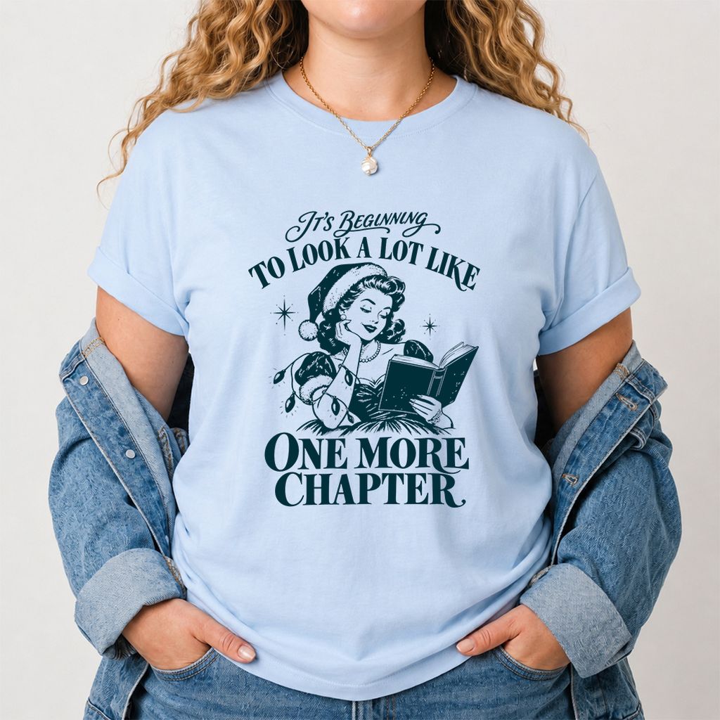 One More Chapter Printed T-Shirt | Christmas Reader Gift Light Blue