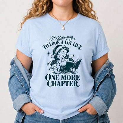 One More Chapter Printed T-Shirt | Christmas Reader Gift Light Blue