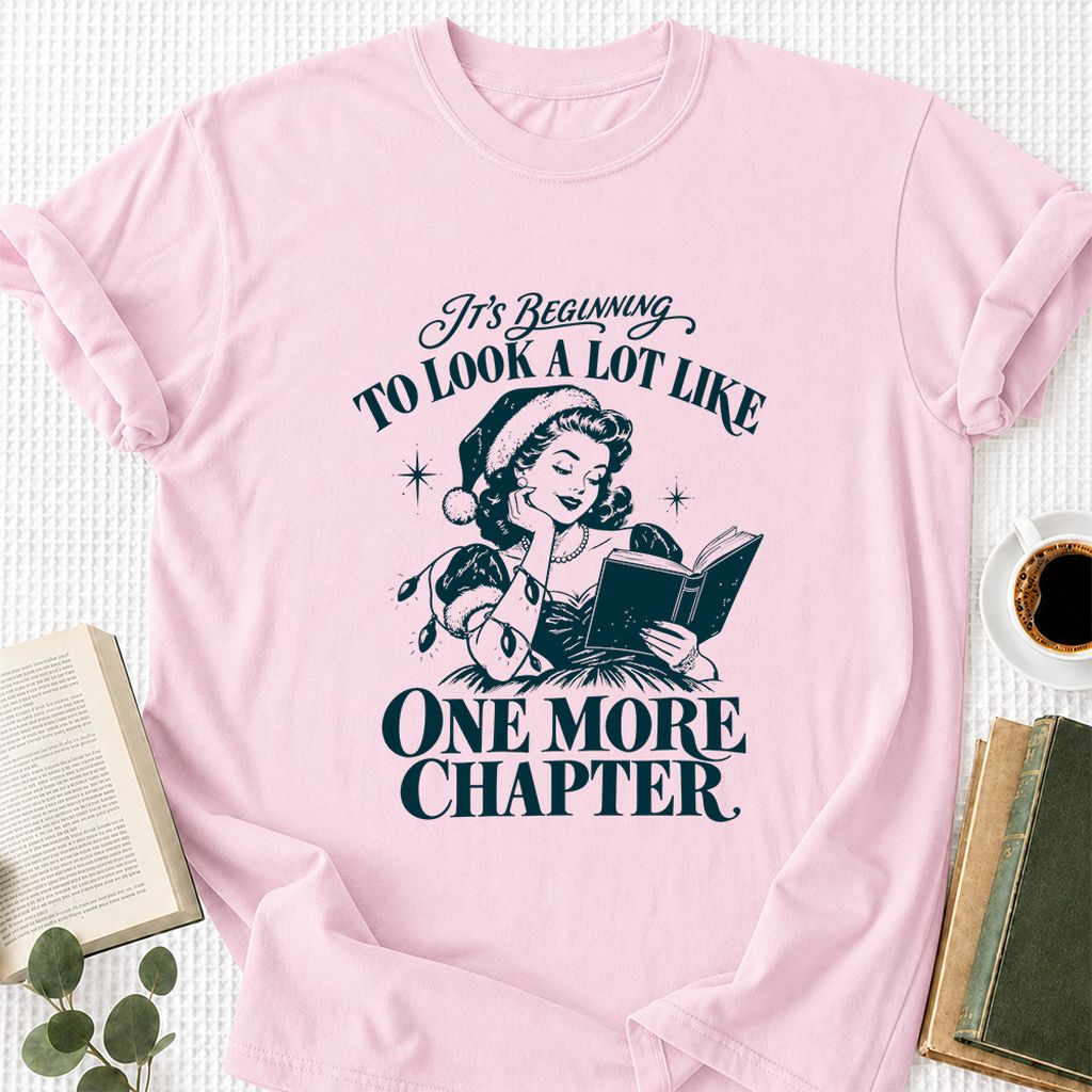 One More Chapter Printed T-Shirt | Christmas Reader Gift Light Pink