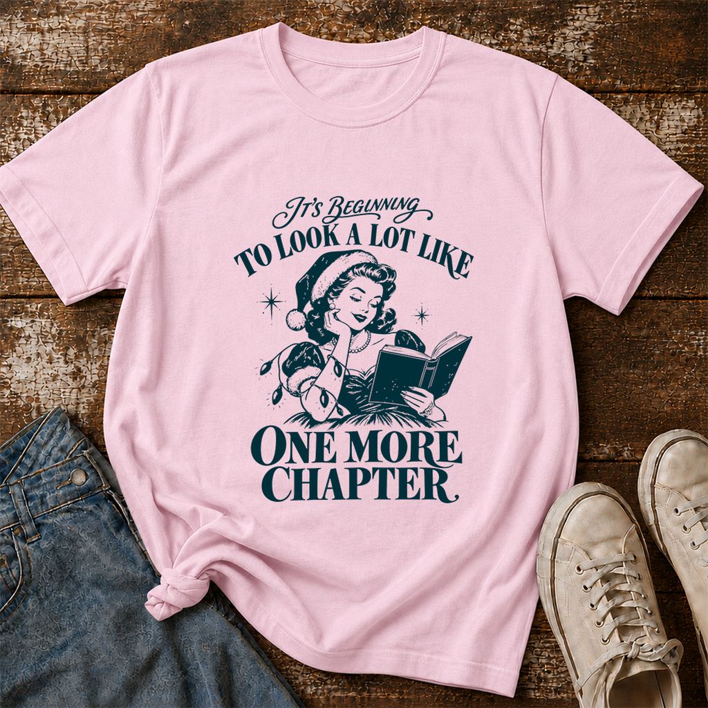 One More Chapter Printed T-Shirt | Christmas Reader Gift Light Pink