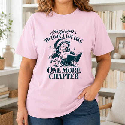 One More Chapter Printed T-Shirt | Christmas Reader Gift Light Pink